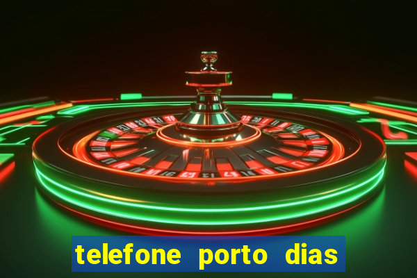 telefone porto dias marcar consulta